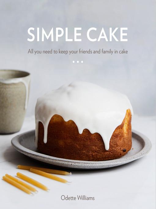 Title details for Simple Cake by Odette Williams - Wait list